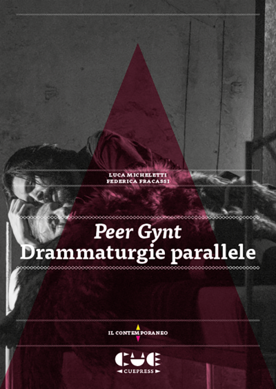 Peer Gynt Drammaturgie parallele Il contemporaneo