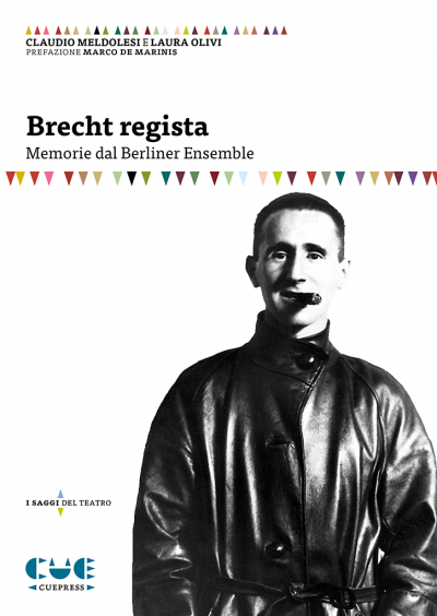 Brecht regista Memorie del Berliner Ensemble I saggi sul teatro