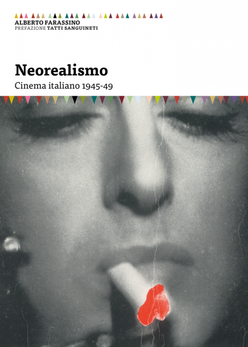 Neorealismo Cinema italiano 1945-49 I saggi del cinema